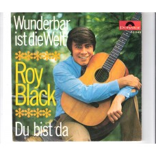 ROY BLACK - Wunderbar ist die Welt              ***Aut-Press***